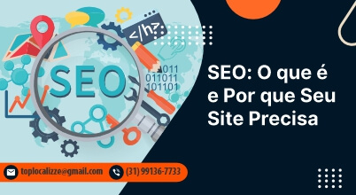 O Que é SEO e Por Que Seu Site Precisa